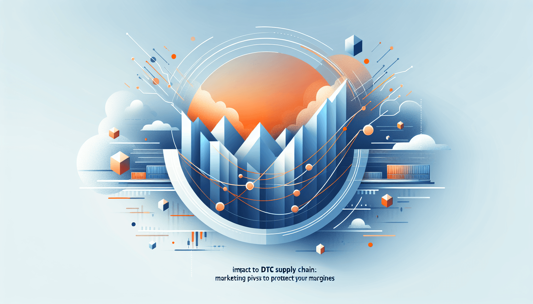 Tariff Impact on DTC Supply Chains: Marketing Pivots That Protect Your Margins